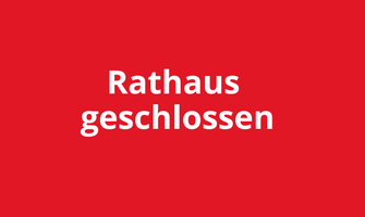 Rathaus geschlossen websiteformat 2